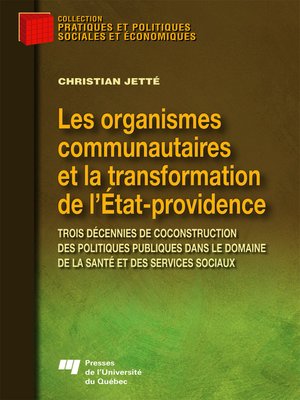 cover image of Les organismes communautaires et la transformation de l'État-providence